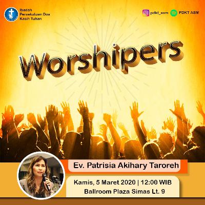 WORSHIPERS