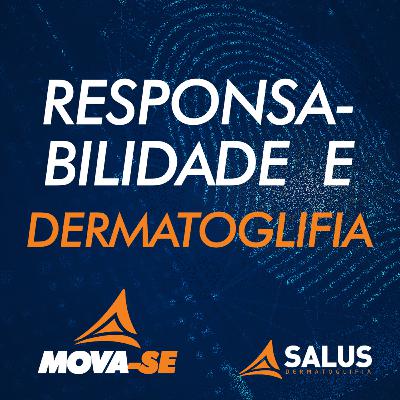 #03 Responsabilidade e Dermatoglifia (Live 23/03/2021)
