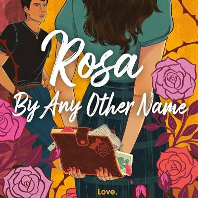 Rosa by Any Other Name