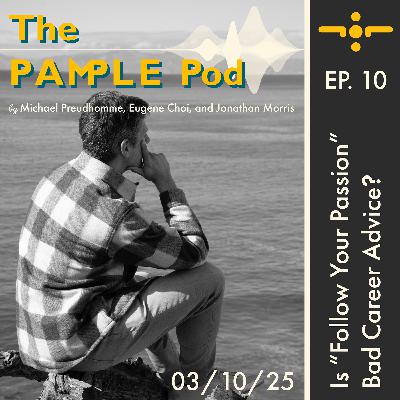 Following Passion & Solar Marbles | S1E10