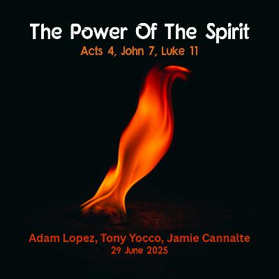 Episode 742: The Power Of The Spirit
