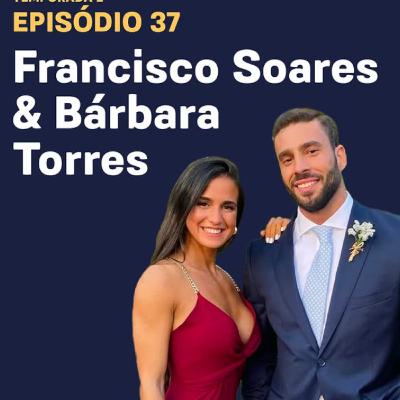 T2 #37: VIDA EM FORMA (COM FRANCISCO SOARES E BÁRBARA TORRES) T2 #37: VIDA EM FORMA (COM FRANCISCO SOARES E BÁRBARA TORRES)