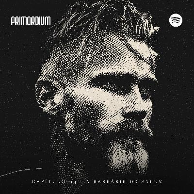 Primordium: Salem | Capítulo 04 - A Barbárie de Salem | T02 E04 Primordium: Salem | Capítulo 04 - A Barbárie de Salem | T02 E04