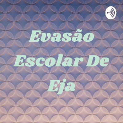 Evasão de EJA