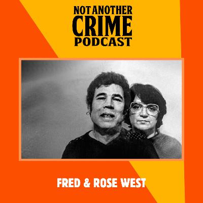 Fred & Rose West Fred & Rose West
