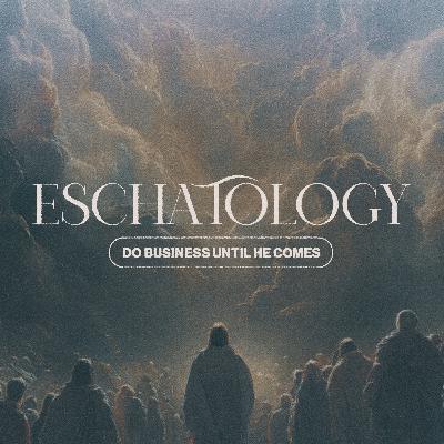 ESCHATOLOGY | The Principles of End Times Light