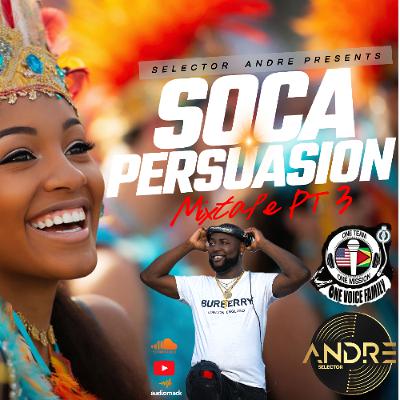 SOCA PERSUASION MIXTAPE PT 3
