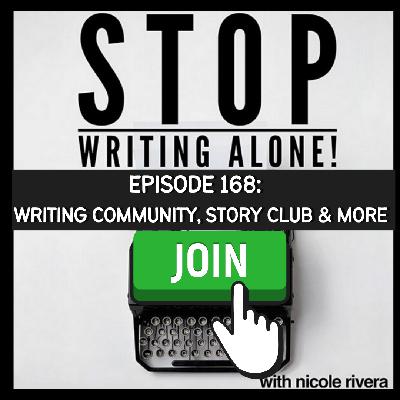 Writing Community, Story Club, and More