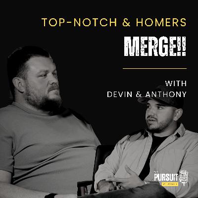 E30: Market Mergers: The Homers & Top Notch Unite