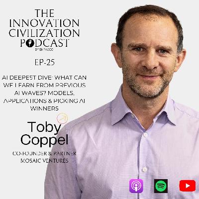 #25- Toby Coppel - AI Deepest Dive: What Can We Learn From Previous AI Waves? Models, Applications & Picking AI winners #25- Toby Coppel - AI Deepest Dive: What Can We Learn From Previous AI Waves? Models, Applications & Picking AI winners
