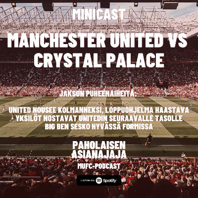 MINICAST: Manchester United vs Crystal Palace