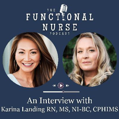 Interview with Karina Landing RN, MS, NI-BC, CPHIMS