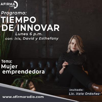 Mujer emprendedora - Episodio 8