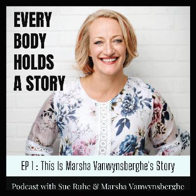 Ep 1: This Is Marsha Vanwynsberghe's Story Ep 1: This Is Marsha Vanwynsberghe's Story