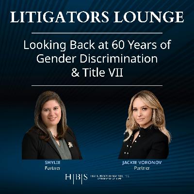 “Because of Sex” – Looking Back at 60 Years of Gender Discrimination and Title VII