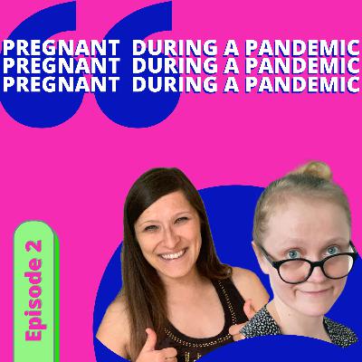 Ep.2: 🇦🇹 Pregnant During a Pandemic: The importance of a midwife, my 2nd birth experience and toddler