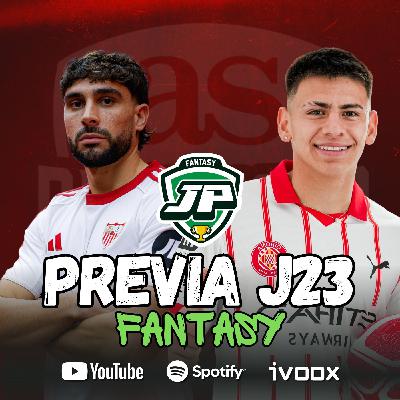 ️ 8x32 - LA PREVIA FANTASY DE LA JORNADA 23 ️ 8x32 - LA PREVIA FANTASY DE LA JORNADA 23