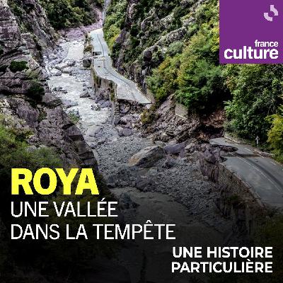 Roya, une vallée dans la tempête 2/2 : Les enfants de la tempête Roya, une vallée dans la tempête 2/2 : Les enfants de la tempête