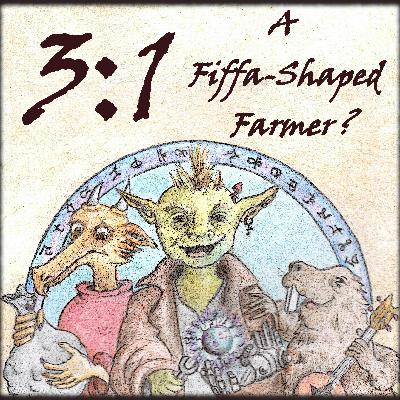Family Friendly DnD: A Fiffa-Shaped Farmer, or a Farmer-Shaped Fiffa?