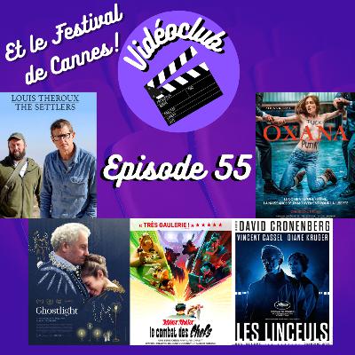 Ep.55 - Vidéoclub (Astérix & Obelix: le Combat des Chefs, Ghostlight, Les linceuls, The Settlers, Oxana & le festival de Cannes!)