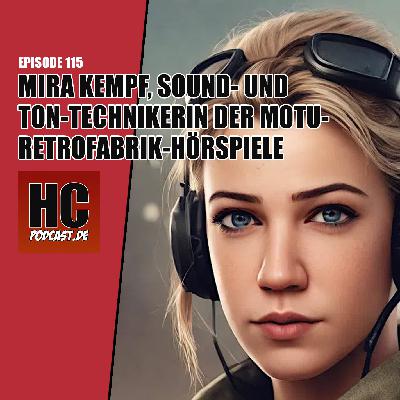 Episode 115: Mira Kempf, Sound- und Ton-Technikerin der Masters of the Universe RETROFABRIK-Hörspiele