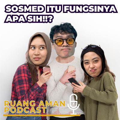 SOSMED ITU FUNGSINYA APA SIH!!?