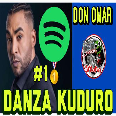 Danza Kuduro Sigue Dando De Que Hablar Años Después Haciendo Historia En Spotify || DON OMAR LUCIO