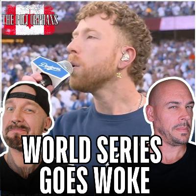 World Series Gone WOKE: JP Saxe Changes Oh Canada and Poilievre Torches Carney's Ad Approval