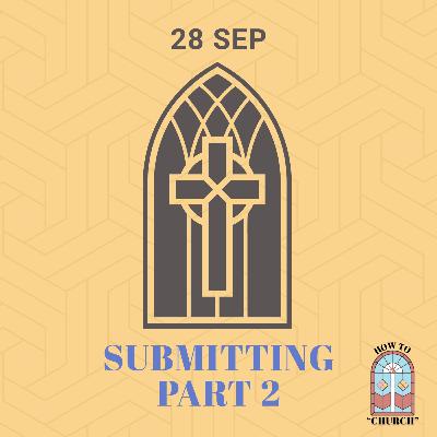 Submitting (Part 2) Submitting (Part 2)