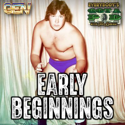 Episode 124: Early Beginnings