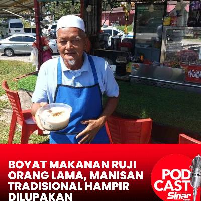 Boyat makanan ruji orang lama, manisan tradisional hampir dilupakan