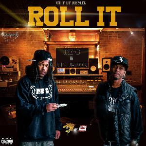 Cut It Remix (Roll It) Cut It Remix (Roll It)