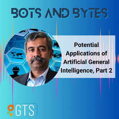 Potential Applications of AGI in Transportation, Healthcare, and more with Dr. Atif Mohammad - Part Two Potential Applications of AGI in Transportation, Healthcare, and more with Dr. Atif Mohammad - Part Two