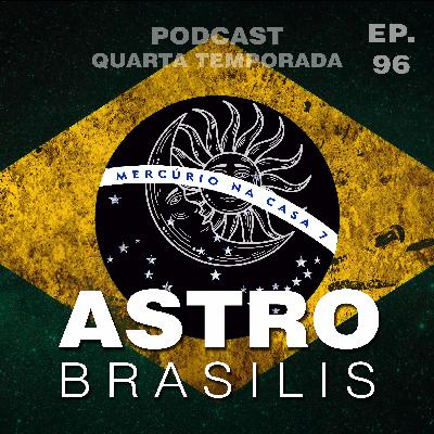 EP #96 - A REVOLUÇÃO SOLAR DO BRASIL | Astro Brasilis