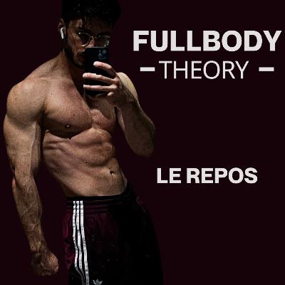 Le Repos - Fullbody Theory Le Repos - Fullbody Theory