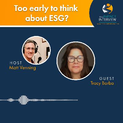 S4 Episode 2: Start ups, VC and ESG, with Tracy Barba