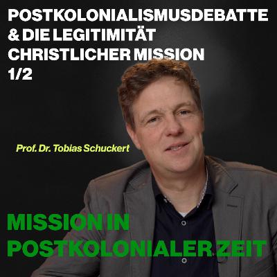 Mission in postkolonialer Zeit- Die gegenwärtige Situation der Missionsarbeit im 21.Jahrhundert 2/2