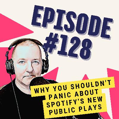 Why You Shouldn't Panic About Spotify's New Public Plays