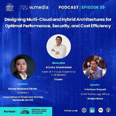 Designing Multi-Cloud and Hybrid Architectures for Optimal Performance, Security, and Cost Efficiency Designing Multi-Cloud and Hybrid Architectures for Optimal Performance, Security, and Cost Efficiency