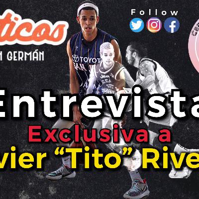 Ep. 5- Javier “Tito” Rivera - “Nadie creía en mi vengo del residencial Santa Elena” The Rookie Year, It’s my time.