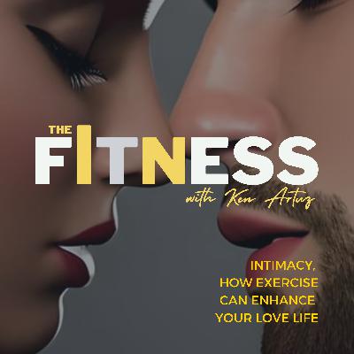 Intimacy, How Exercise Can Enhance Your Love Life Intimacy, How Exercise Can Enhance Your Love Life