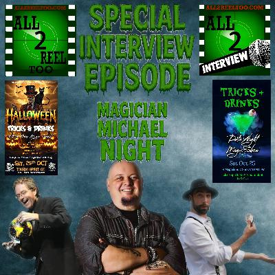 MAGICIAN MICHAEL NIGHT INTERVIEW - ALL2-INTERVIEW