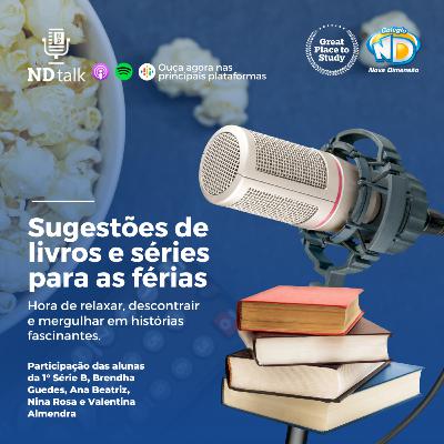 Sugestões de livros e séries para as férias Sugestões de livros e séries para as férias
