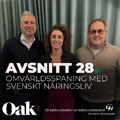 28. Omvärldsspaning med Svenskt Näringsliv 28. Omvärldsspaning med Svenskt Näringsliv