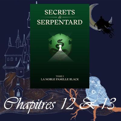La noble famille Black - Tome 1 - Chap. 12 & 13 - Le sens du sacrifice & Les deux rivaux