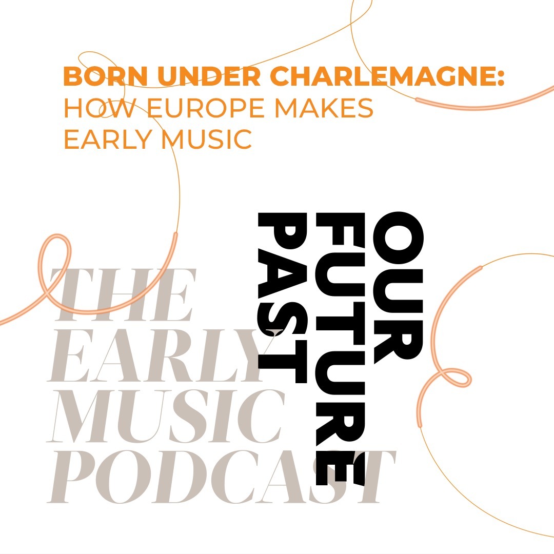 The Early Music Podcast