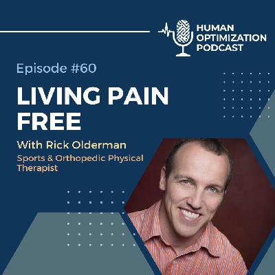 Live Pain Free with Rick Olderman