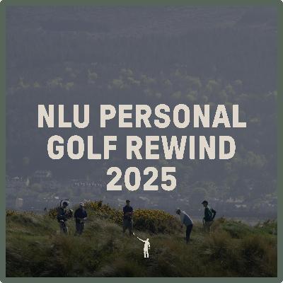 1101: NLU Personal Golf Rewind 2025