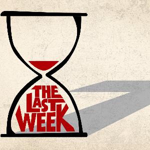 Episode 29: The Last Week - An Important Meal Episode 29: The Last Week - An Important Meal