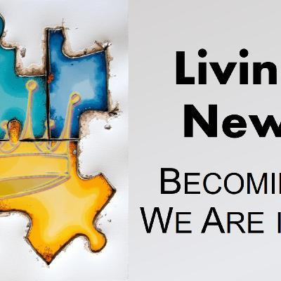 Living the New Life